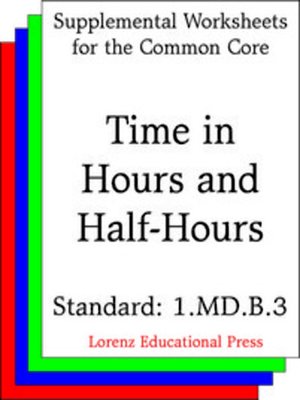 cover image of CCSS 1.MD.B.3 Time in Hours and Half Hours